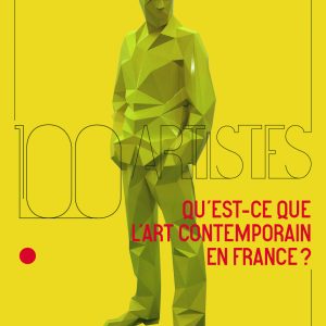 Qu’est-ce que l’art contemporain en France ?