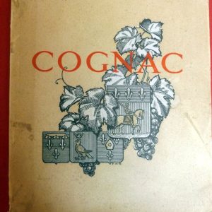DELMAS, Jacques (sous la direction de). : «   REVUE : Cognac et sa région. Ses grandes eaux-de-vie. revue trimestrielle n° 3-4 – 1947. » 