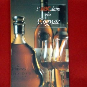 PESSEY, Christian. : « ABCdaire du cognac. »