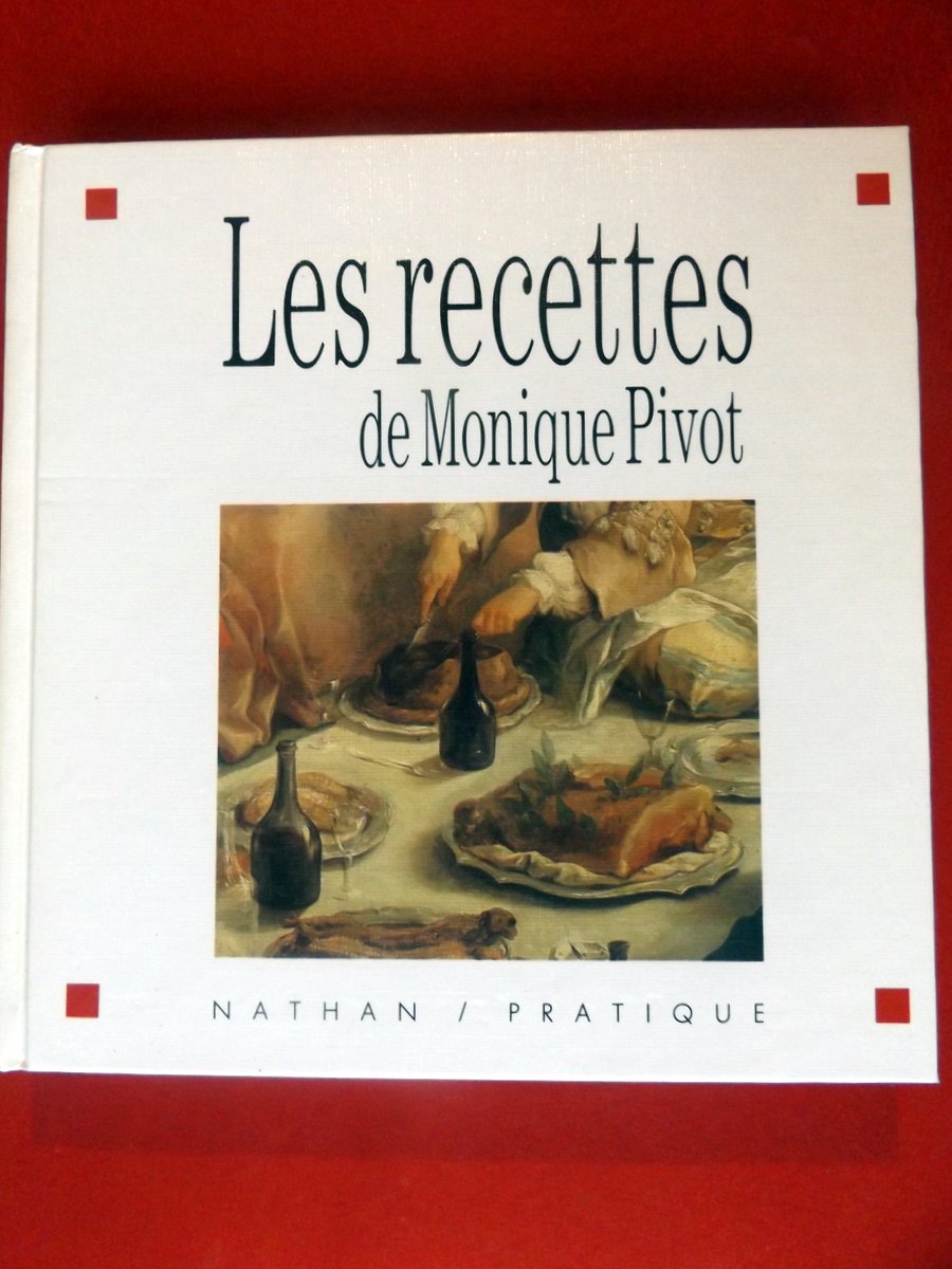 PIVOT, Monique. : « Les recettes de Monique Pivot. »