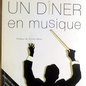 PORTOS, Michel – KRAFFT, Nathalie : « Un dîner en musique. »