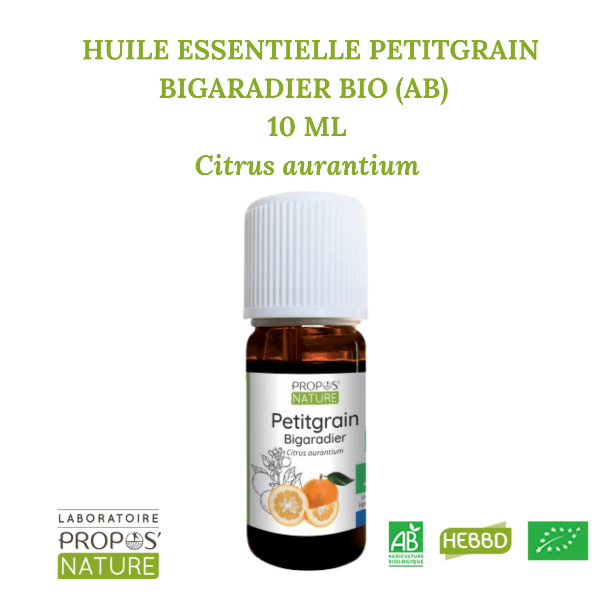 PETIT GRAIN BIGARADIER BIO (AB) – HUILE ESSENTIELLE 10 ML – Citrus Aurantium Amara DDM: 01.26